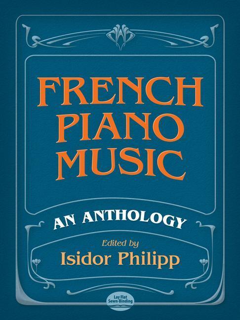 Cover: 9780486233819 | French Piano Music, An Anthology | Isidor Philipp | Taschenbuch | Buch