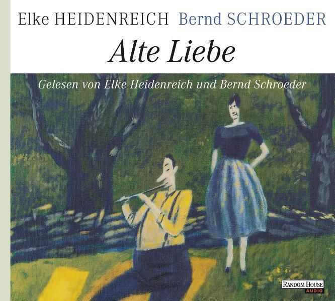 Cover: 9783837113600 | Alte Liebe | Elke Heidenreich (u. a.) | Audio-CD | 3 Audio-CDs | 2012