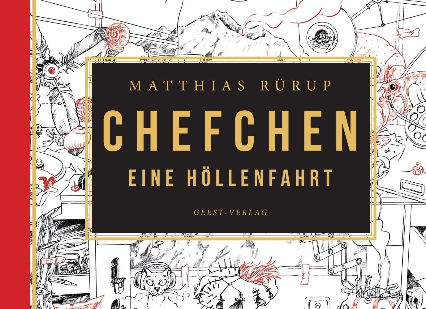 Cover: 9783866858923 | Chefchen, m. 1 Beilage | Eine Höllenfahrt | Matthias Rürup | Buch