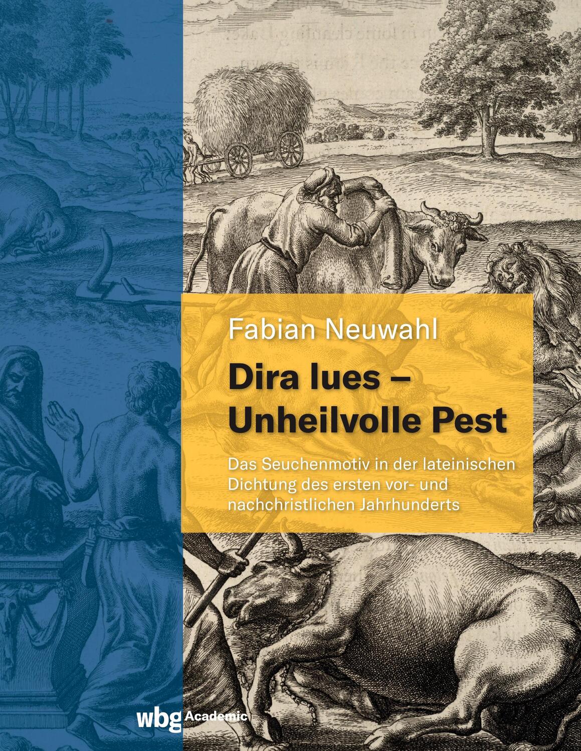 Cover: 9783534406647 | Dira lues - Unheilvolle Pest | Fabian Neuwahl | Buch | 442 S. | 2022