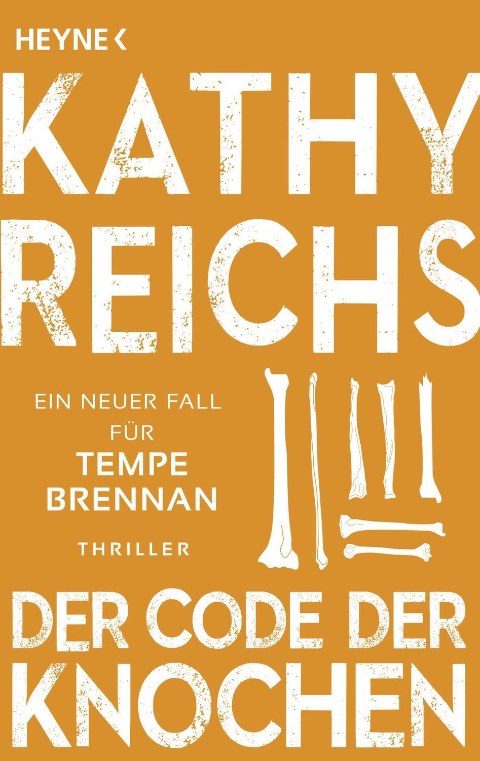 Cover: 9783453441705 | Der Code der Knochen | Ein neuer Fall für Tempe Brennan | Kathy Reichs