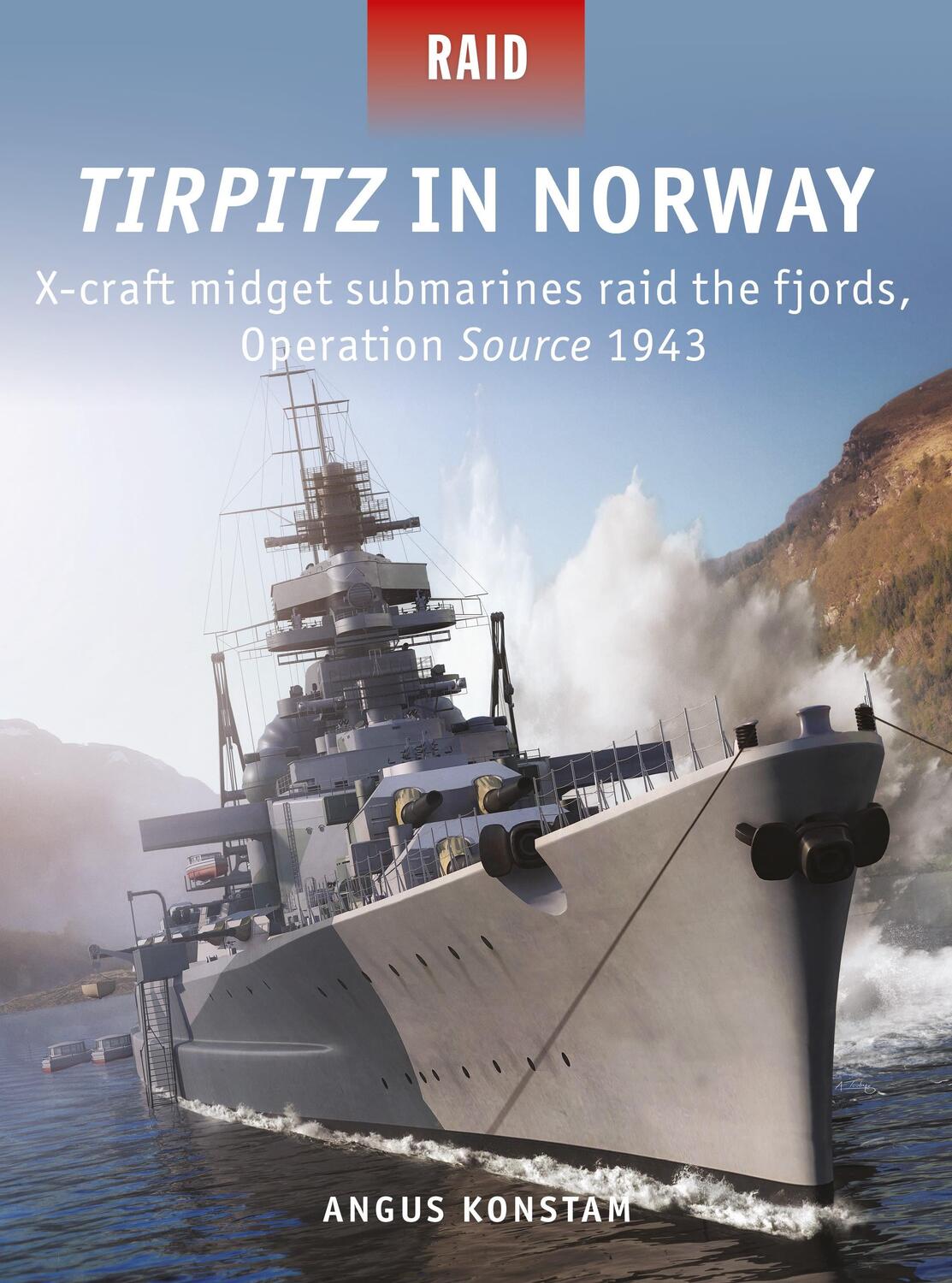 Cover: 9781472835857 | Tirpitz in Norway | Angus Konstam | Taschenbuch | Raid | Englisch