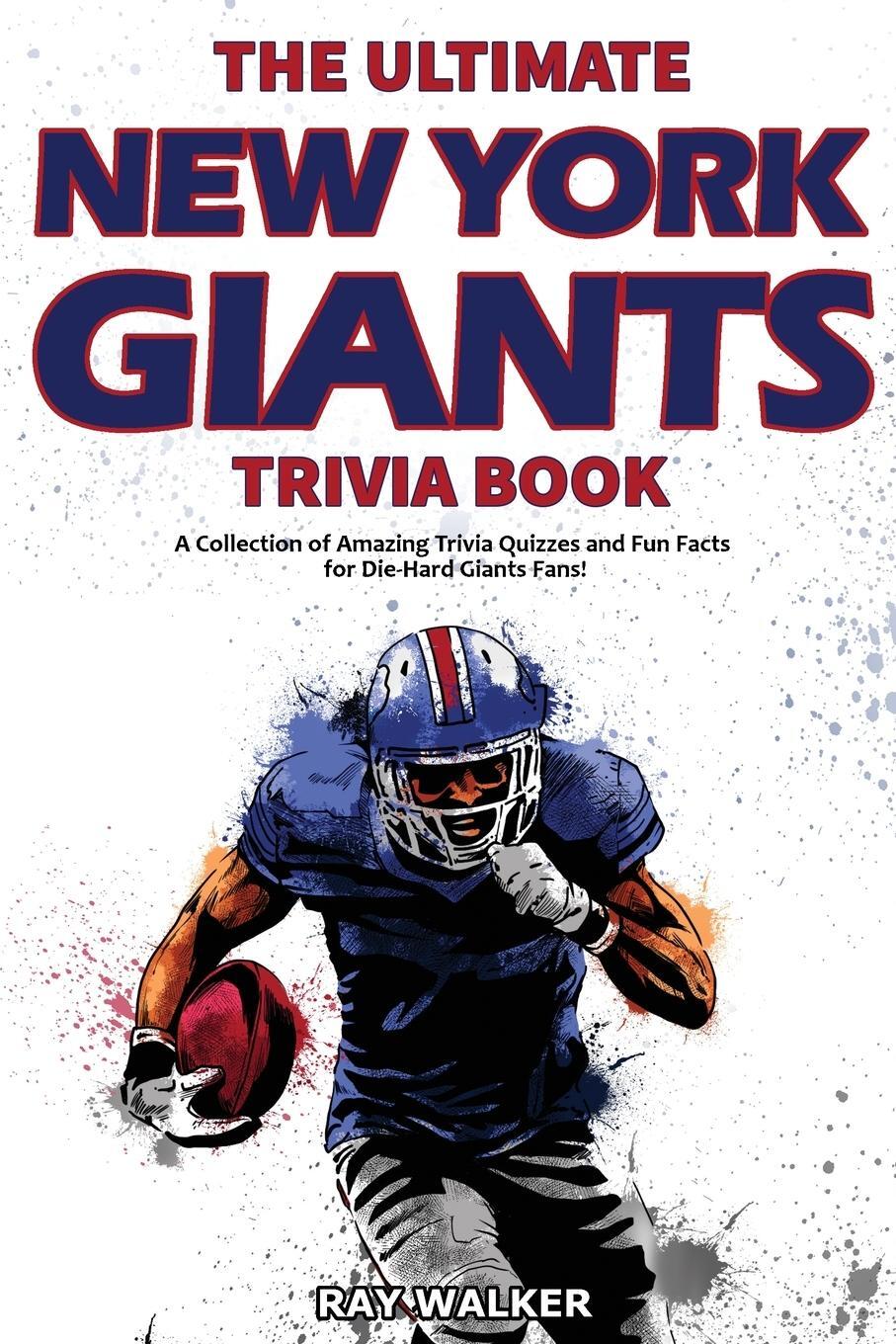 Cover: 9781953563989 | The Ultimate New York Giants Trivia Book | Ray Walker | Taschenbuch