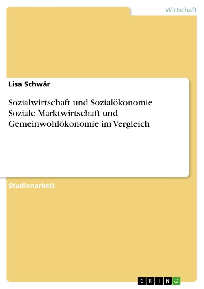 Cover: 9783346879615 | Sozialwirtschaft und Sozialökonomie. Soziale Marktwirtschaft und...