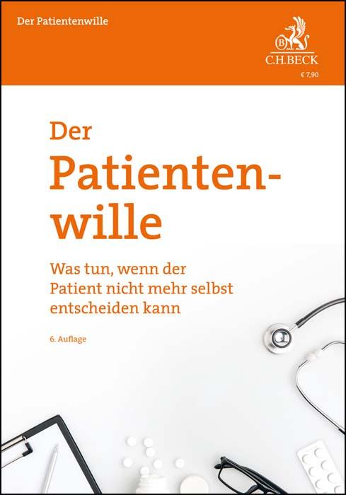 Cover: 9783406796326 | Der Patientenwille | Hans Dworzak | Taschenbuch | 64 S. | Deutsch