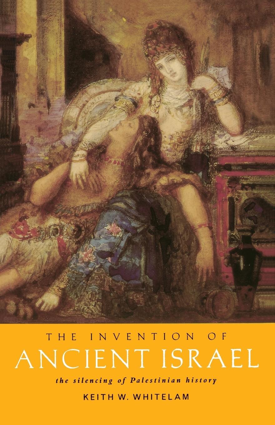 Cover: 9780415107594 | The Invention of Ancient Israel | The Silencing of Palestinian History