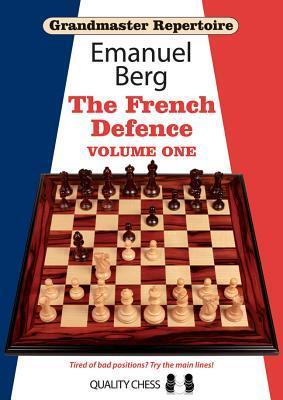 Cover: 9781907982408 | Grandmaster Repertoire 14 - The French Defence Volume One | Berg