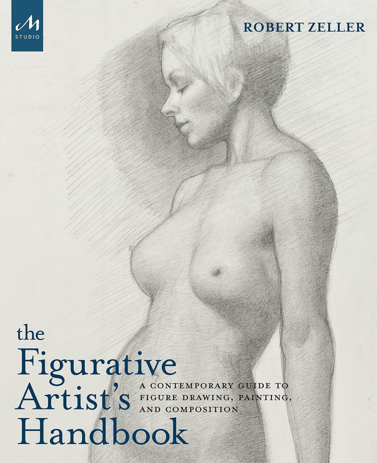 Cover: 9781580934527 | The Figurative Artist's Handbook | Robert Zeller | Buch | 304 S.