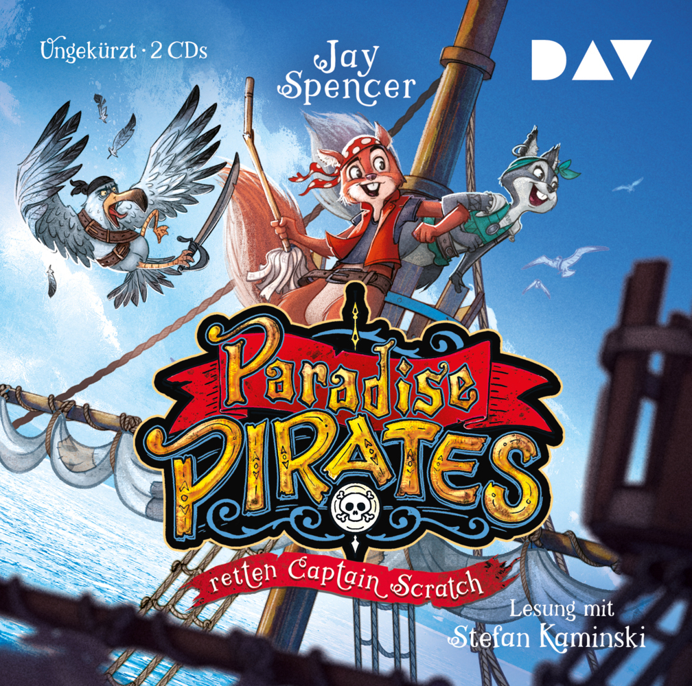 Cover: 9783742417671 | Paradise Pirates retten Captain Scratch (Teil 2), 2 Audio-CD | Spencer