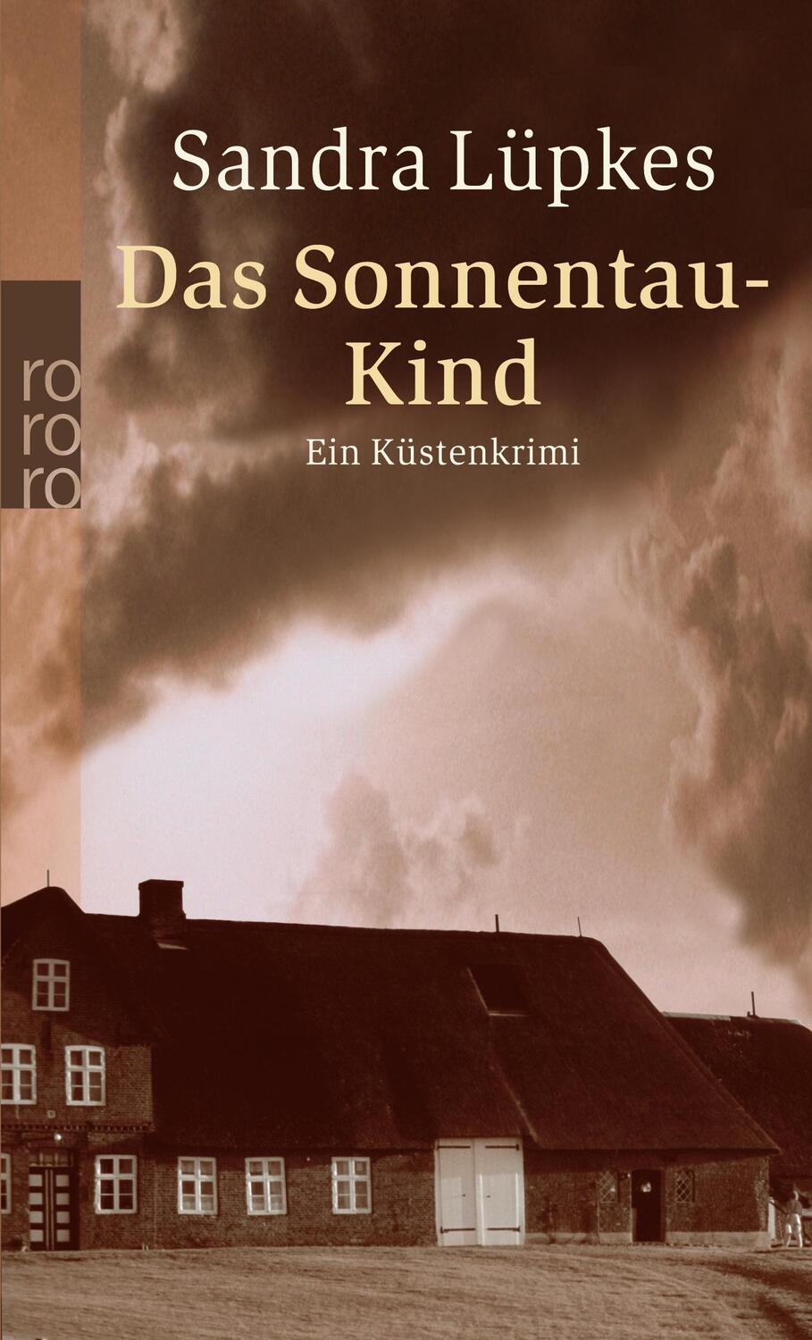 Cover: 9783499244087 | Das Sonnentau-Kind | Ein Küstenkrimi | Sandra Lüpkes | Taschenbuch