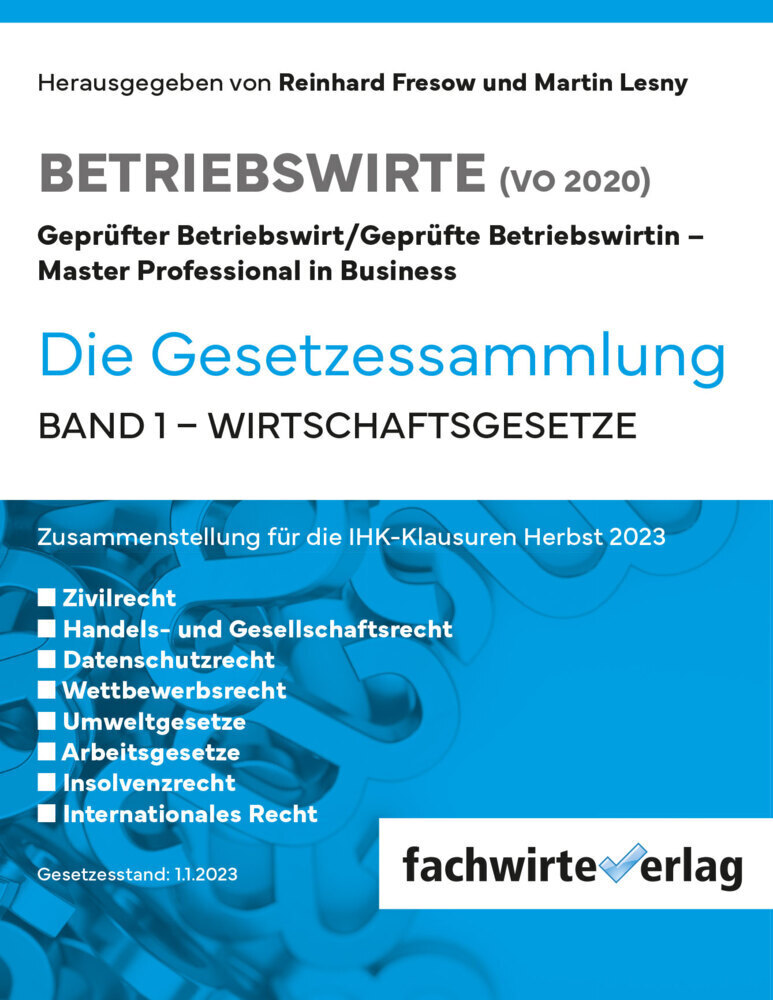 Cover: 9783958879058 | Wirtschaftsgesetze | Gesetzessammlung Betriebswirte (IHK) Band 1