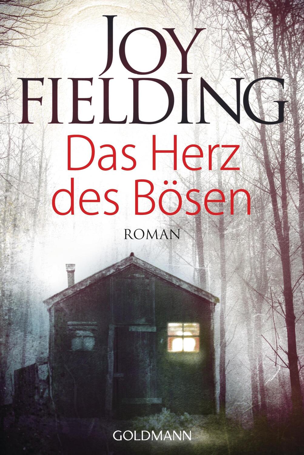Cover: 9783442477258 | Das Herz des Bösen | Joy Fielding | Taschenbuch | Deutsch | 2014