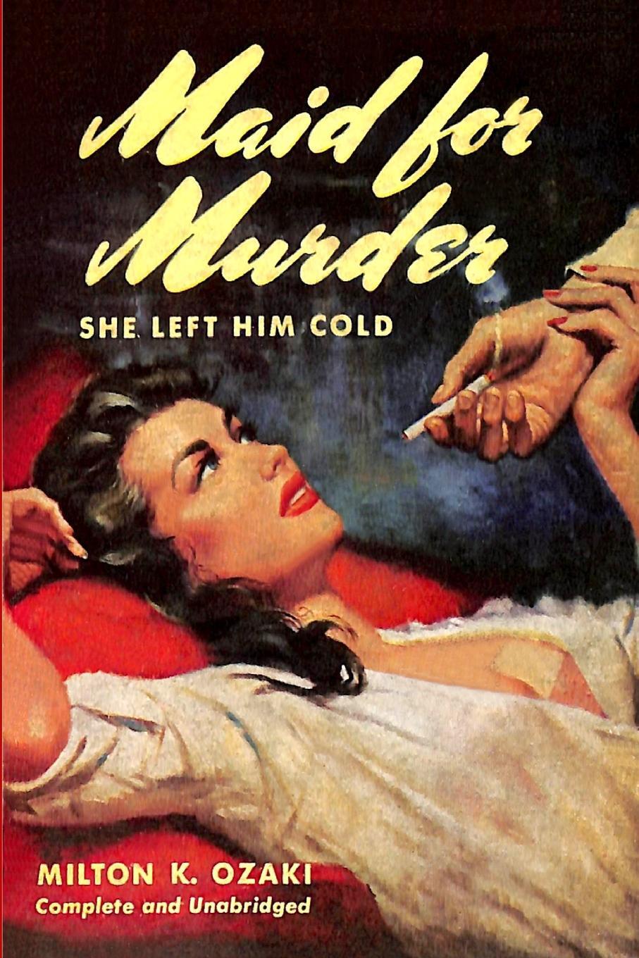 Cover: 9781647204518 | Maid For Murder | Milton K. Ozaki | Taschenbuch | Paperback | Englisch