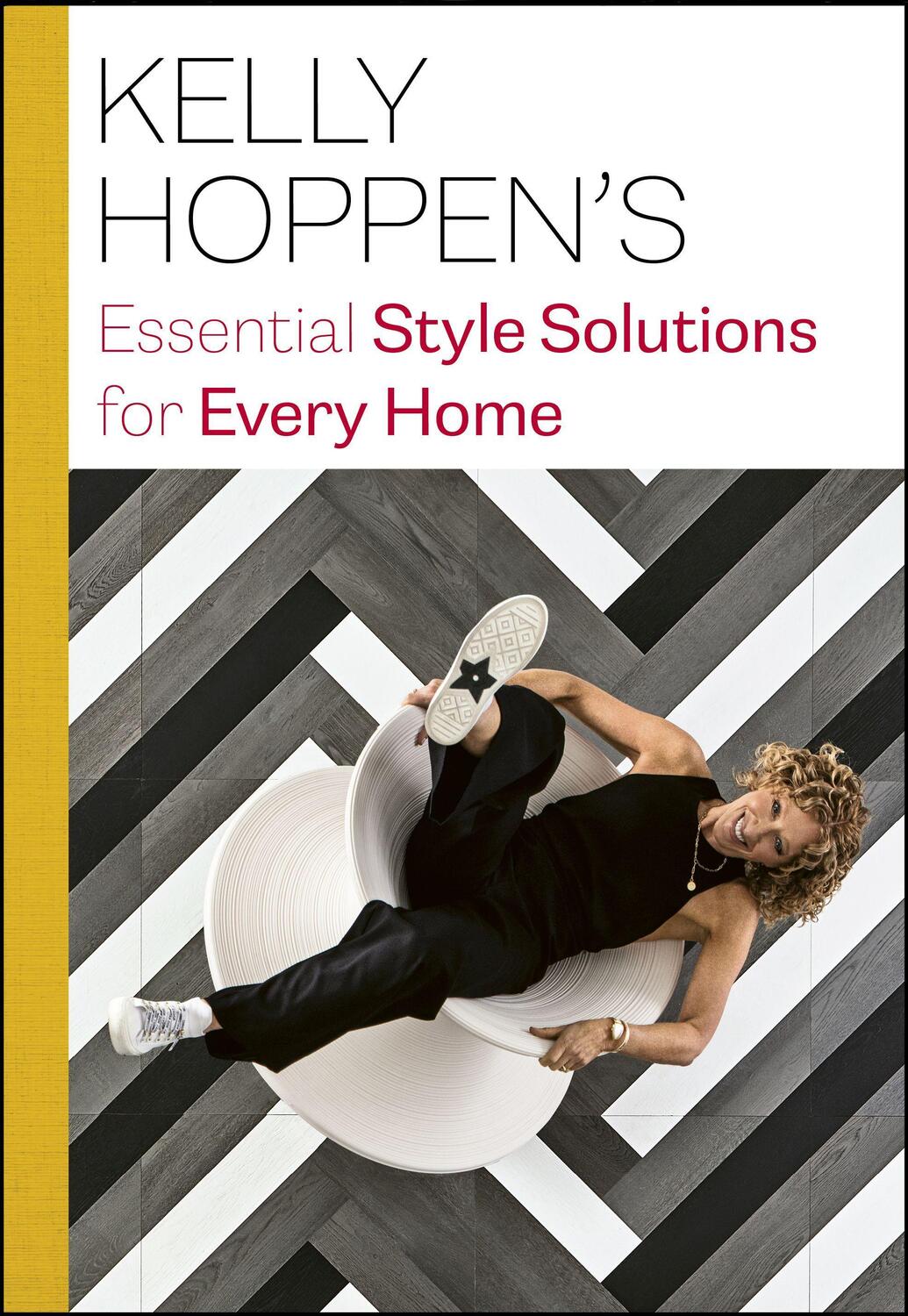 Cover: 9780711262300 | Kelly Hoppen's Essential Style Solutions for Every Home | Kelly Hoppen