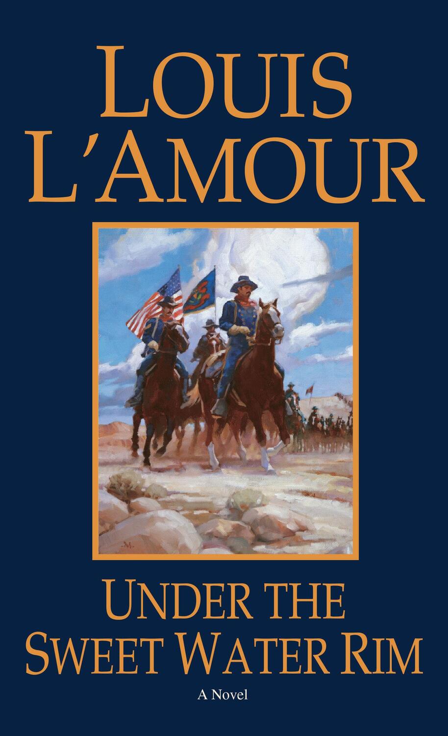 Cover: 9780553247602 | Under the Sweetwater Rim | A Novel | Louis L'Amour | Taschenbuch