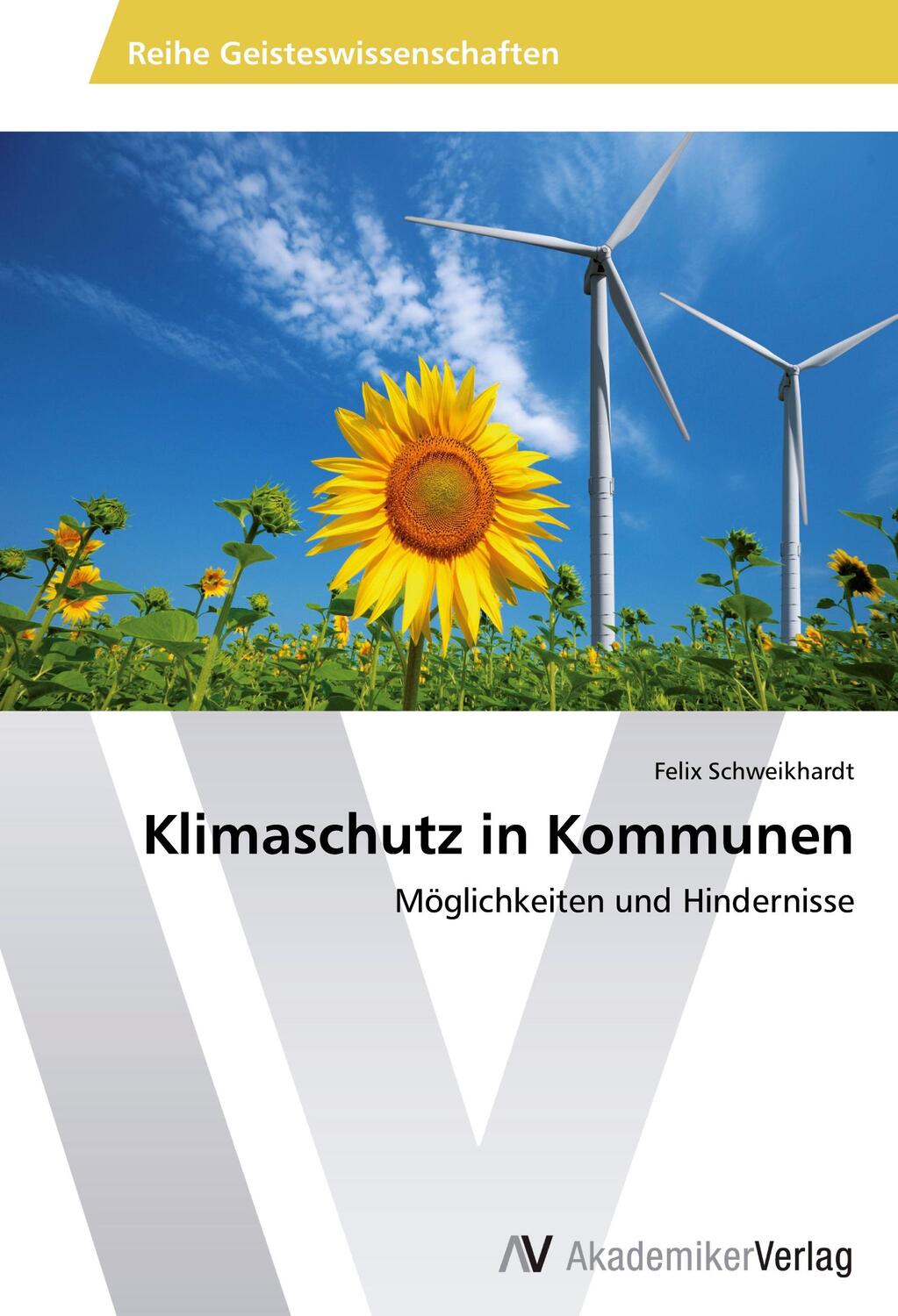 Cover: 9783639478549 | Klimaschutz in Kommunen | Möglichkeiten und Hindernisse | Schweikhardt