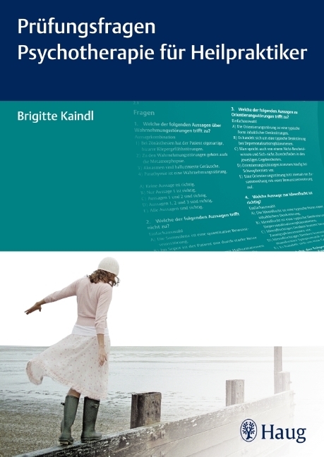 Cover: 9783830474272 | Prüfungsfragen Psychotherapie für Heilpraktiker | Brigitte Kaindl