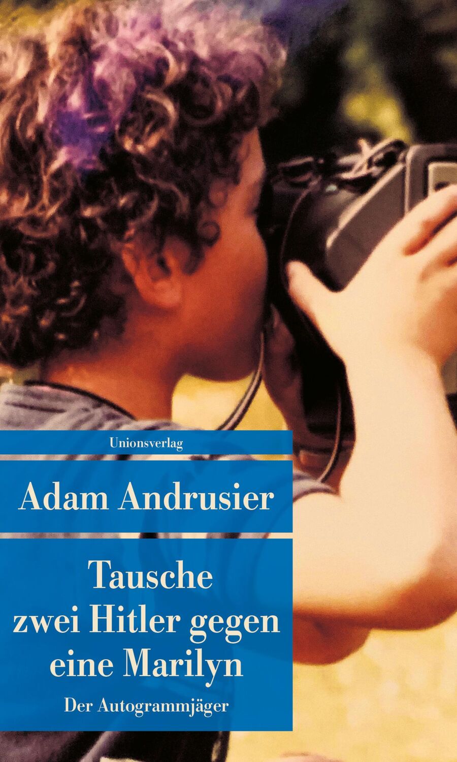 Cover: 9783293710160 | Tausche zwei Hitler gegen eine Marilyn | Roman | Adam Andrusier | Buch