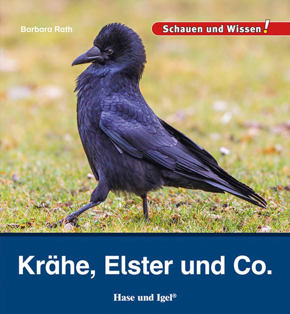 Cover: 9783863164263 | Krähe, Elster und Co. | Schauen und Wissen! | Barbara Rath | Buch