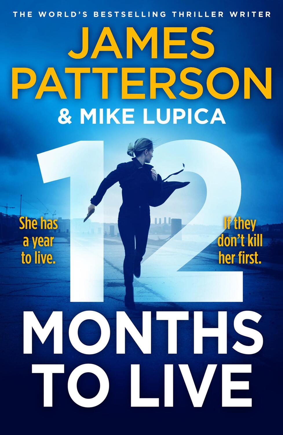 Cover: 9781529136715 | 12 Months to Live | A knock-out new series from James Patterson | Buch