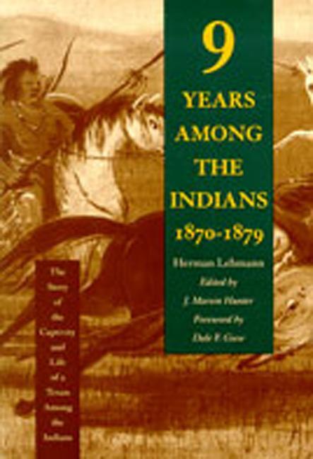 Cover: 9780826314178 | Nine Years Among the Indians, 1870-1879 | Herman Lehmann | Taschenbuch