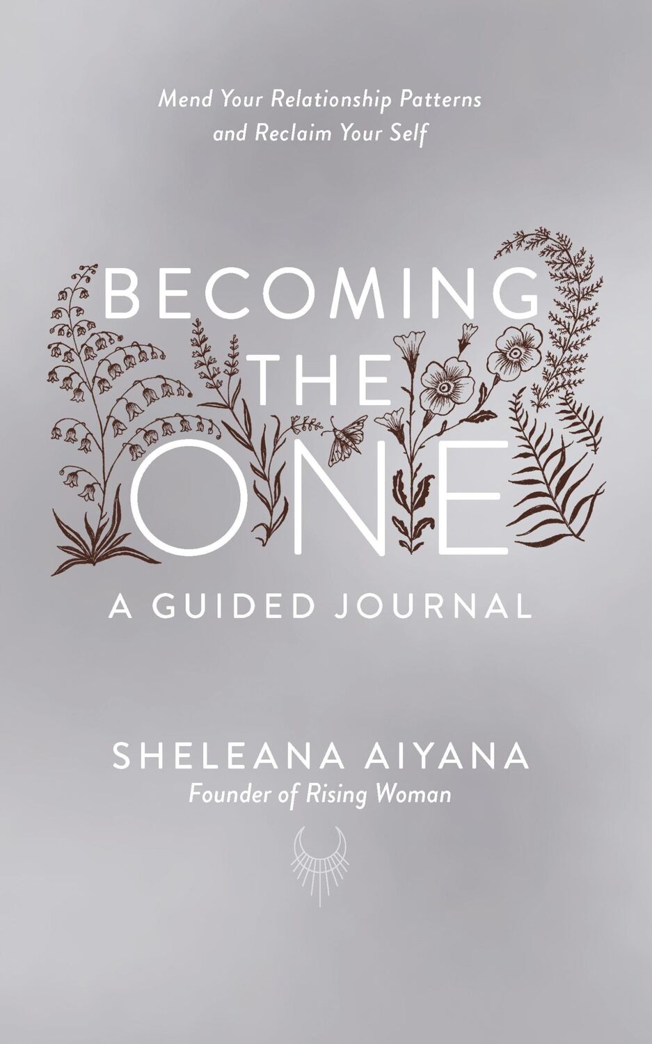 Cover: 9781846047565 | Becoming the One: A Guided Journal | Sheleana Aiyana | Taschenbuch