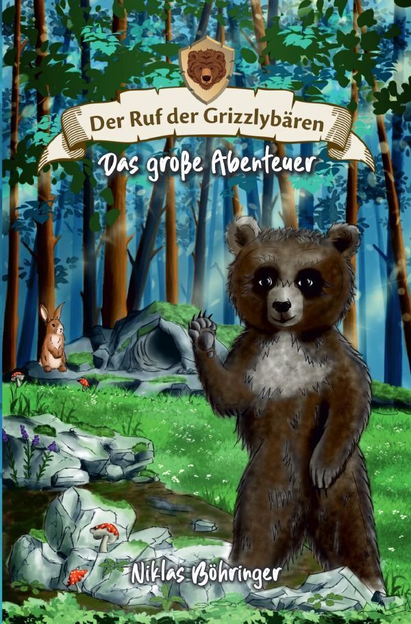 Cover: 9783757577223 | Der Ruf der Grizzlybären | Das große Abenteuer | Niklas Böhringer