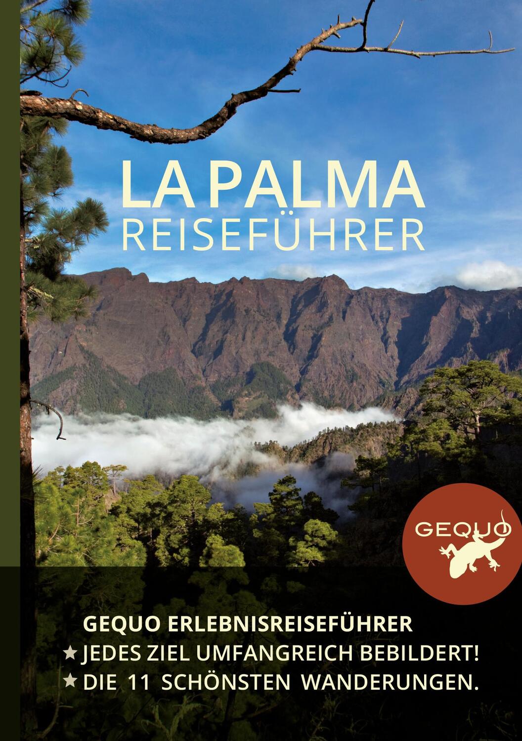 Cover: 9783946636007 | GEQUO La Palma Erlebnis-Reiseführer | Mit den 11 schönsten Wanderungen