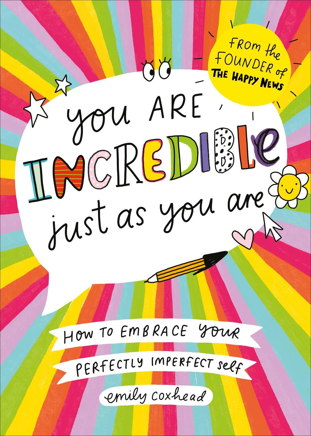 Cover: 9781785043154 | You Are Incredible Just As You Are | Emily Coxhead | Taschenbuch