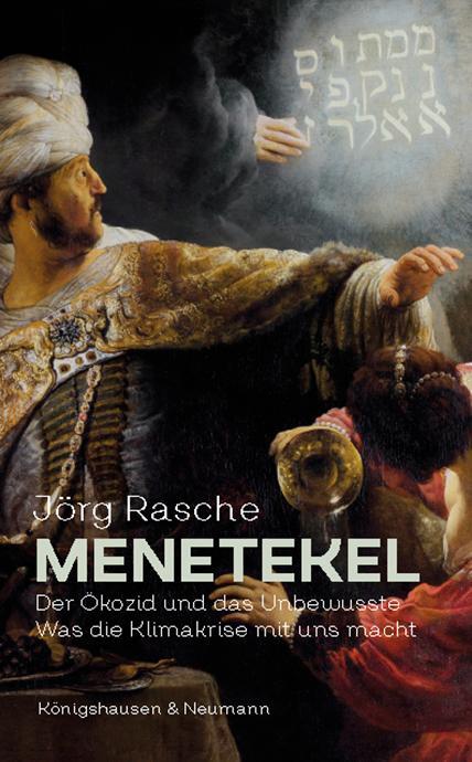 Cover: 9783826077821 | Menetekel | Jörg Rasche | Taschenbuch | 172 S. | Deutsch | 2022