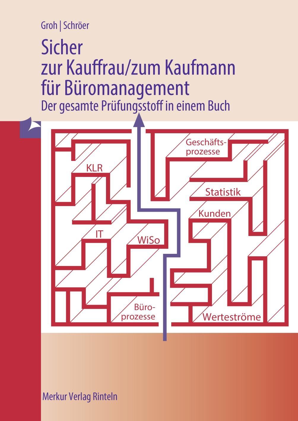 Cover: 9783812009812 | Sicher zur Kauffrau/zum Kaufmann für Büromanagement | Groh (u. a.)