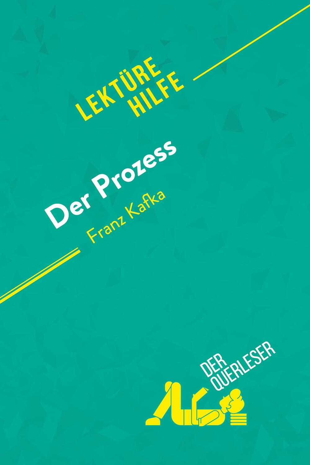Cover: 9782808007108 | Der Prozess von Franz Kafka (Lektürehilfe) | Vincent Guillaume (u. a.)