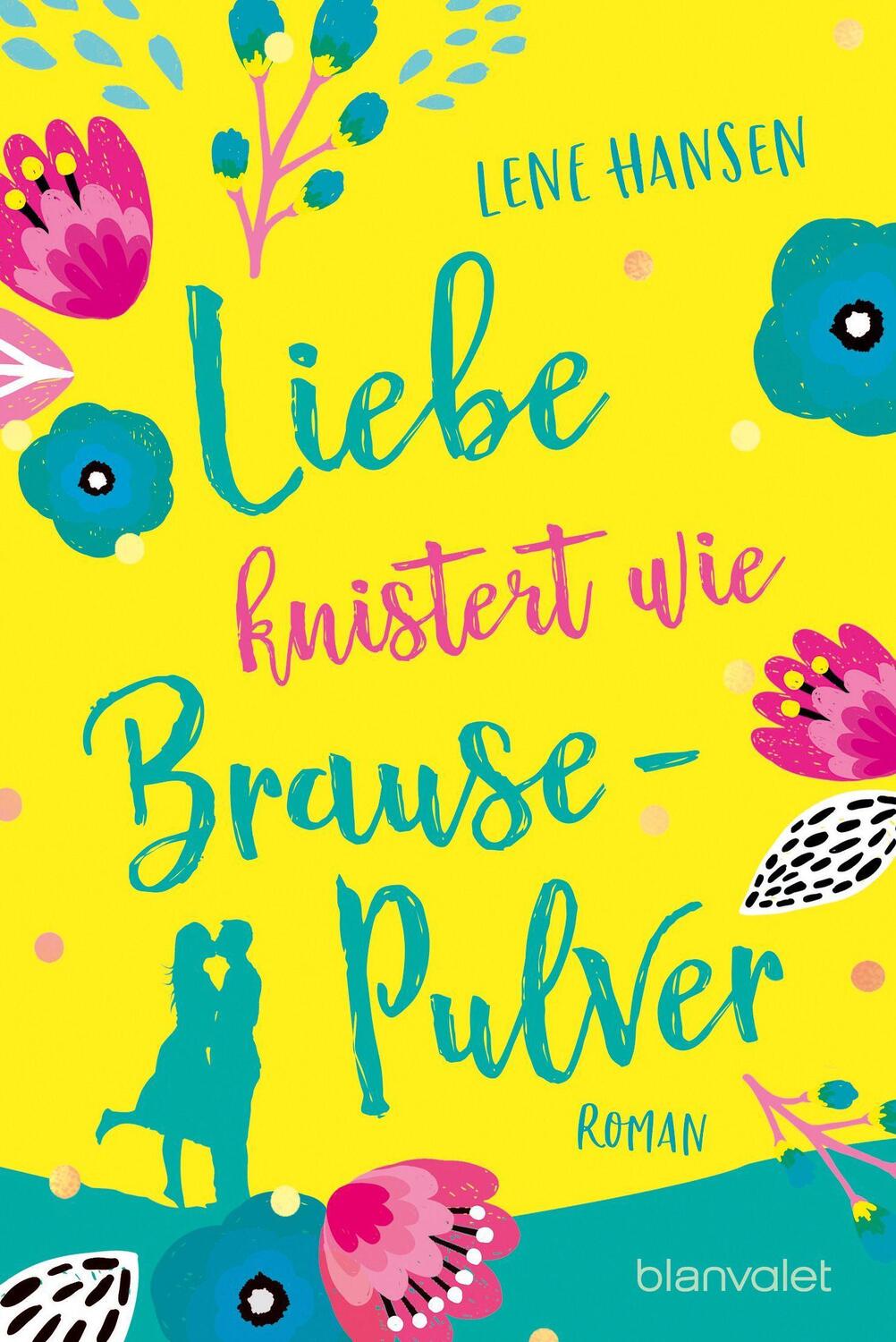 Cover: 9783734109188 | Liebe knistert wie Brausepulver | Roman | Lene Hansen | Taschenbuch