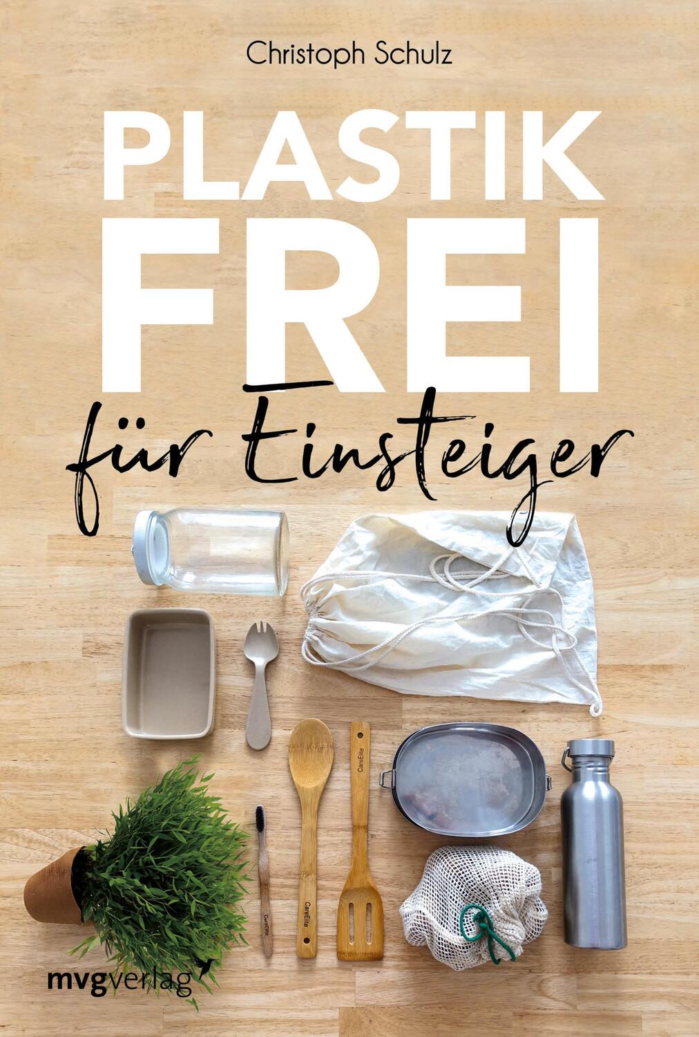 Cover: 9783868829938 | Plastikfrei für Einsteiger | Christoph Schulz | Taschenbuch | Deutsch