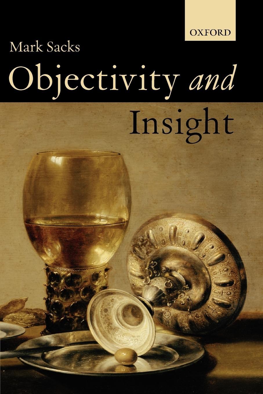 Cover: 9780199256655 | Objectivity and Insight | Mark Sacks | Taschenbuch | Paperback | 2003