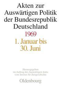 Cover: 9783486564792 | Akten zur Auswärtigen Politik der Bundesrepublik Deutschland 1969