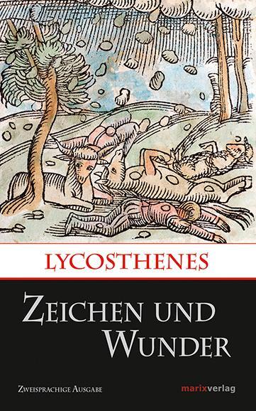 Cover: 9783737411691 | Zeichen und Wunder | Lycosthenes | Buch | Deutsch | 2021