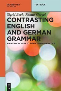 Cover: 9783110300055 | Contrasting English and German Grammar | Sigrid Beck (u. a.) | Buch