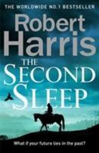 Cover: 9781787460966 | The Second Sleep | the Sunday Times #1 bestselling novel | Harris