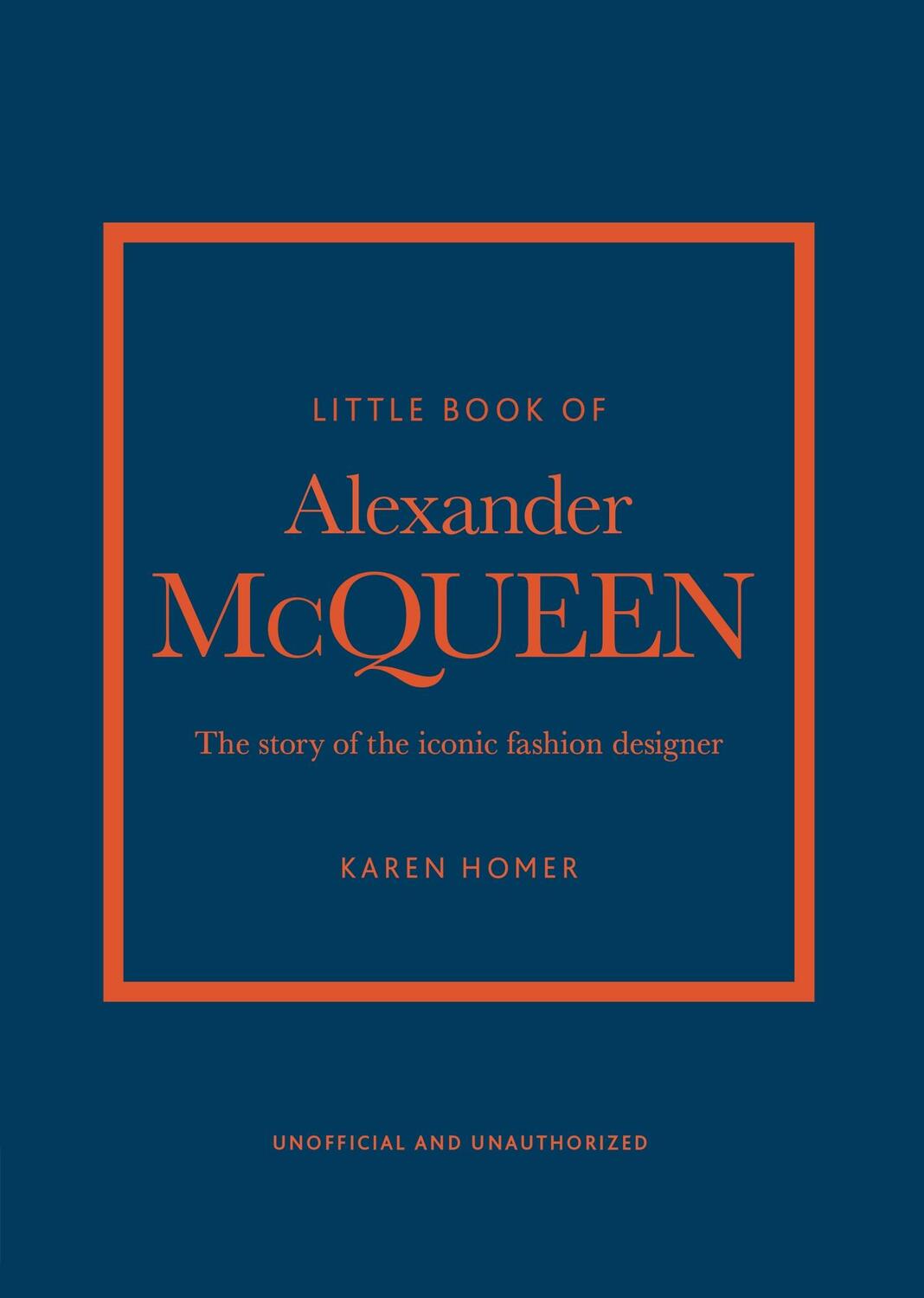 Cover: 9781847961006 | Little Book of Alexander McQueen | Karen Homer | Buch | 160 S. | 2023