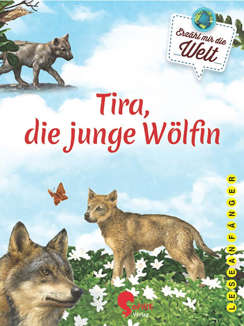 Cover: 9783968080123 | Tira, die junge Wölfin | Die Geschichte von Tiara und ihrem Rudel