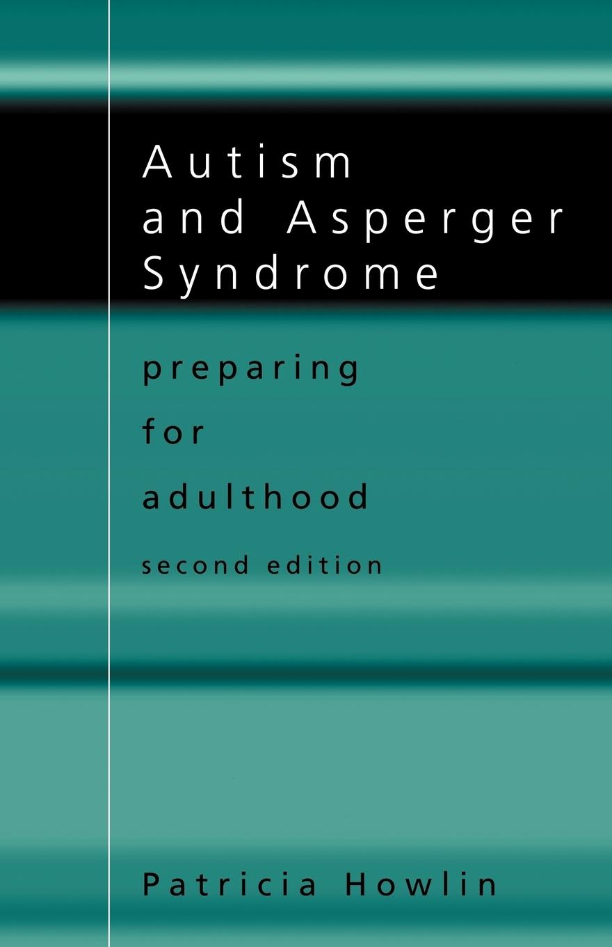 Cover: 9780415309684 | Autism and Asperger Syndrome | Preparing for Adulthood | Howlin | Buch