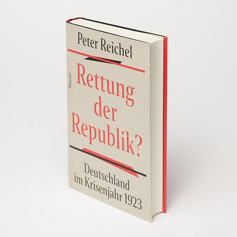 Bild: 9783446274198 | Rettung der Republik? | Deutschland im Krisenjahr 1923 | Peter Reichel