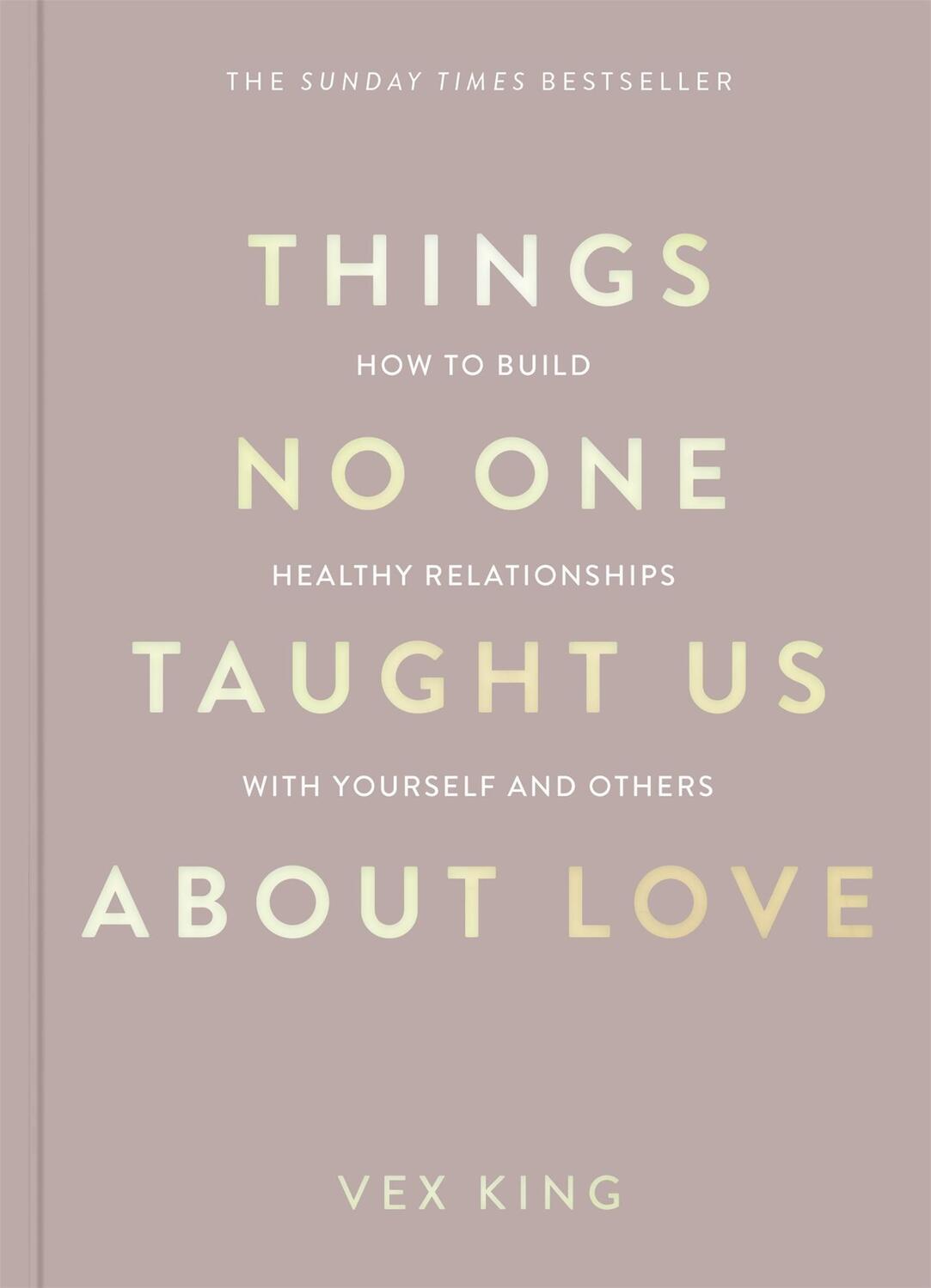 Cover: 9781035044412 | Things No One Taught Us About Love | Vex King | Taschenbuch | Englisch