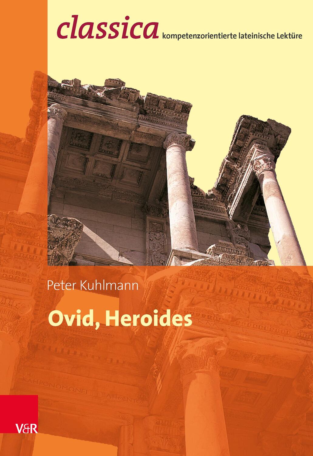 Cover: 9783525700006 | Ovid, Heroides | Peter Kuhlmann | Taschenbuch | Paperback | 87 S.
