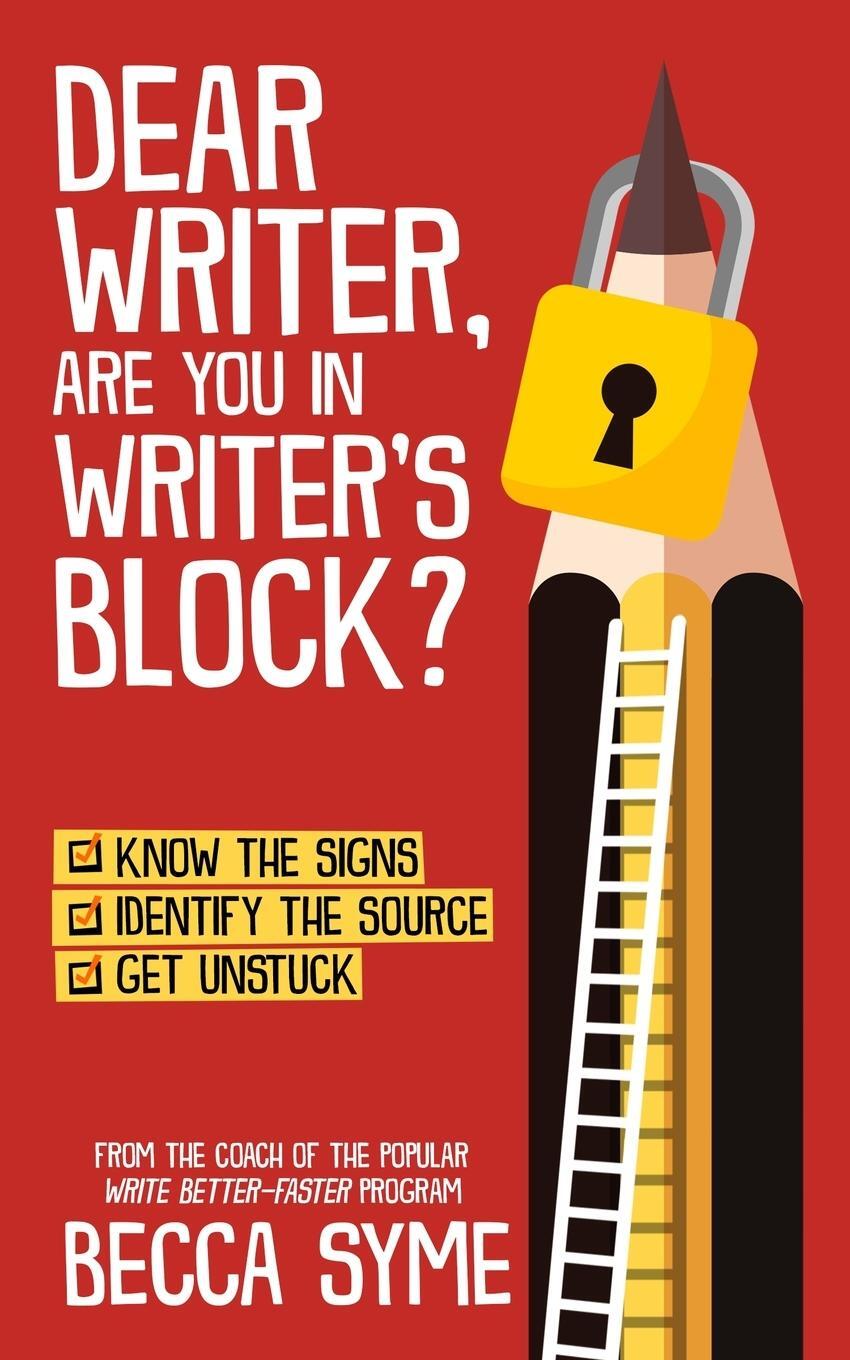 Cover: 9780997970678 | Dear Writer, Are You In Writer's Block? | Becca Syme | Taschenbuch