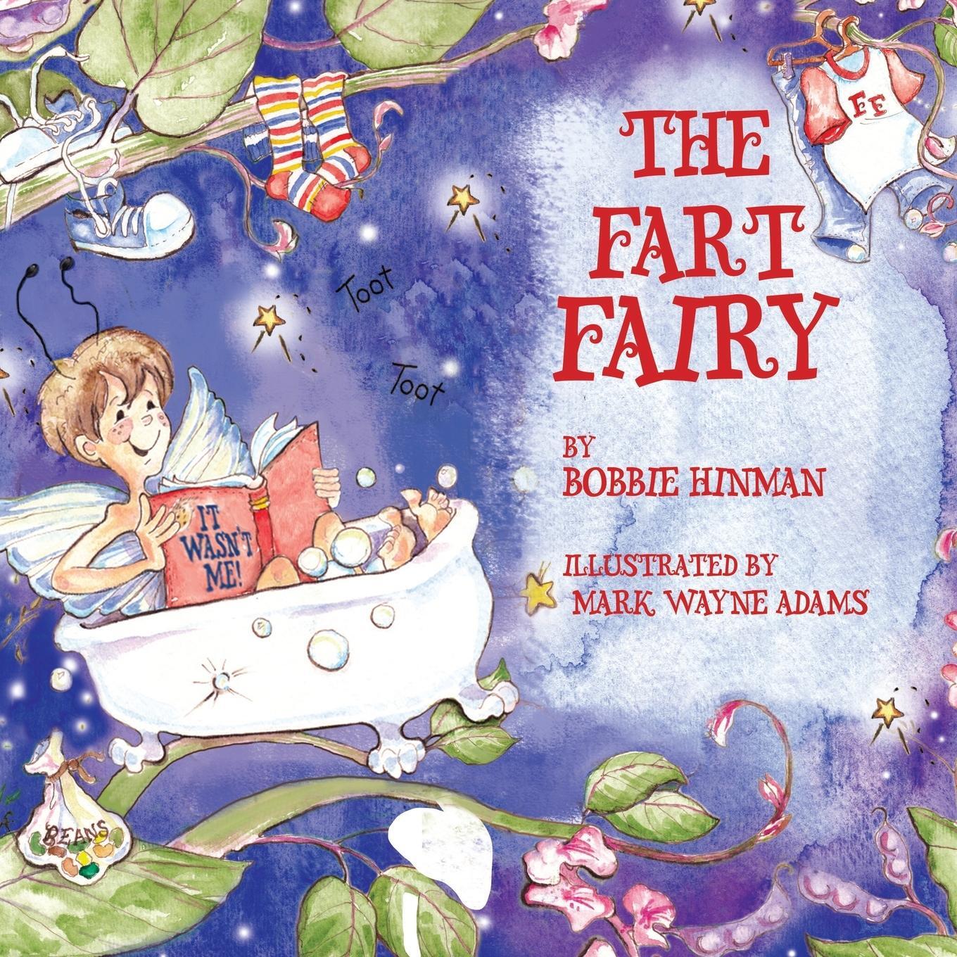 Cover: 9780963252470 | The Fart Fairy | Bobbie Hinman | Taschenbuch | Best Fairy Books | 2022