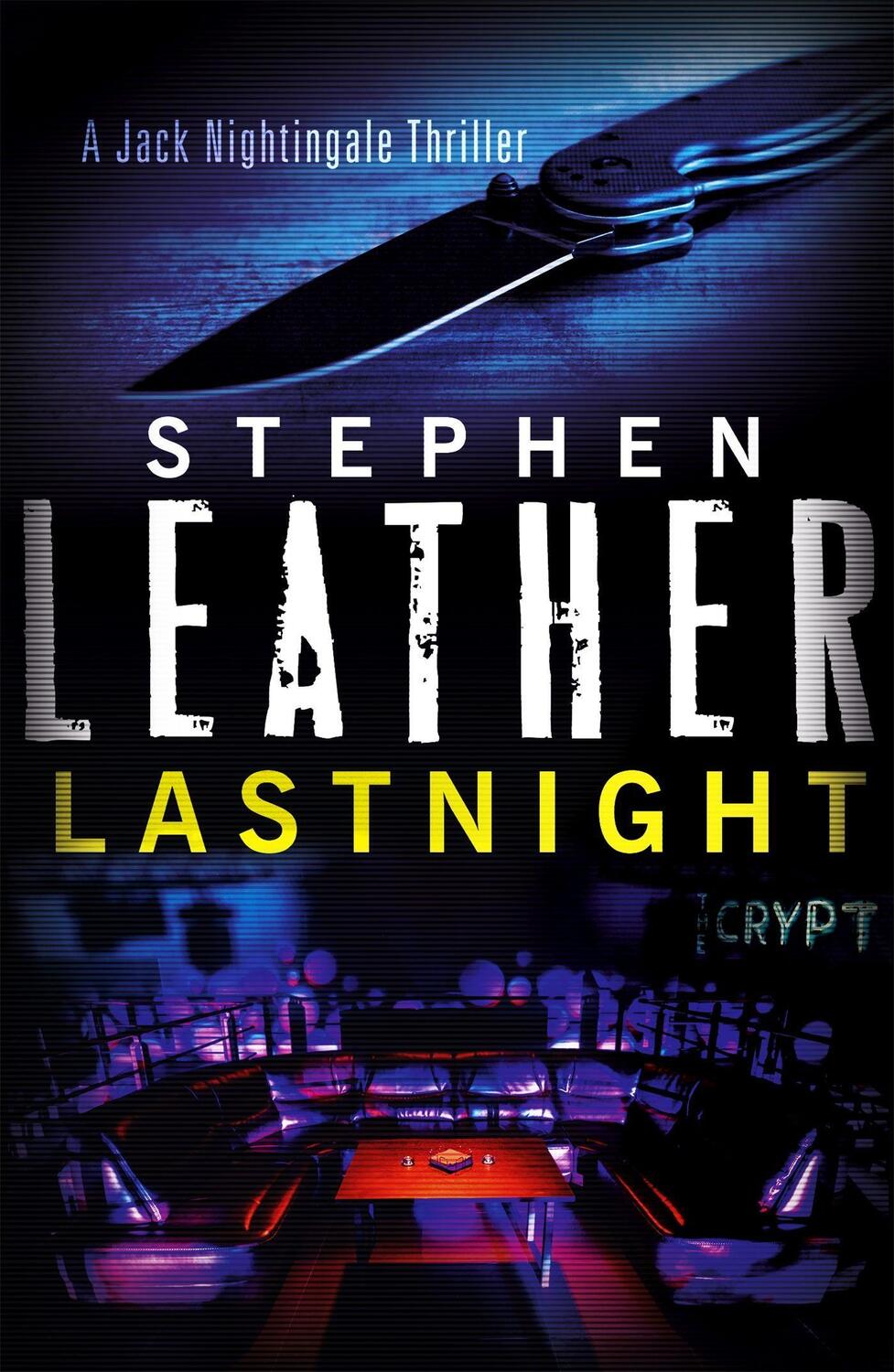 Cover: 9781444742688 | Lastnight: The 5th Jack Nightingale Supernatural Thriller | Leather