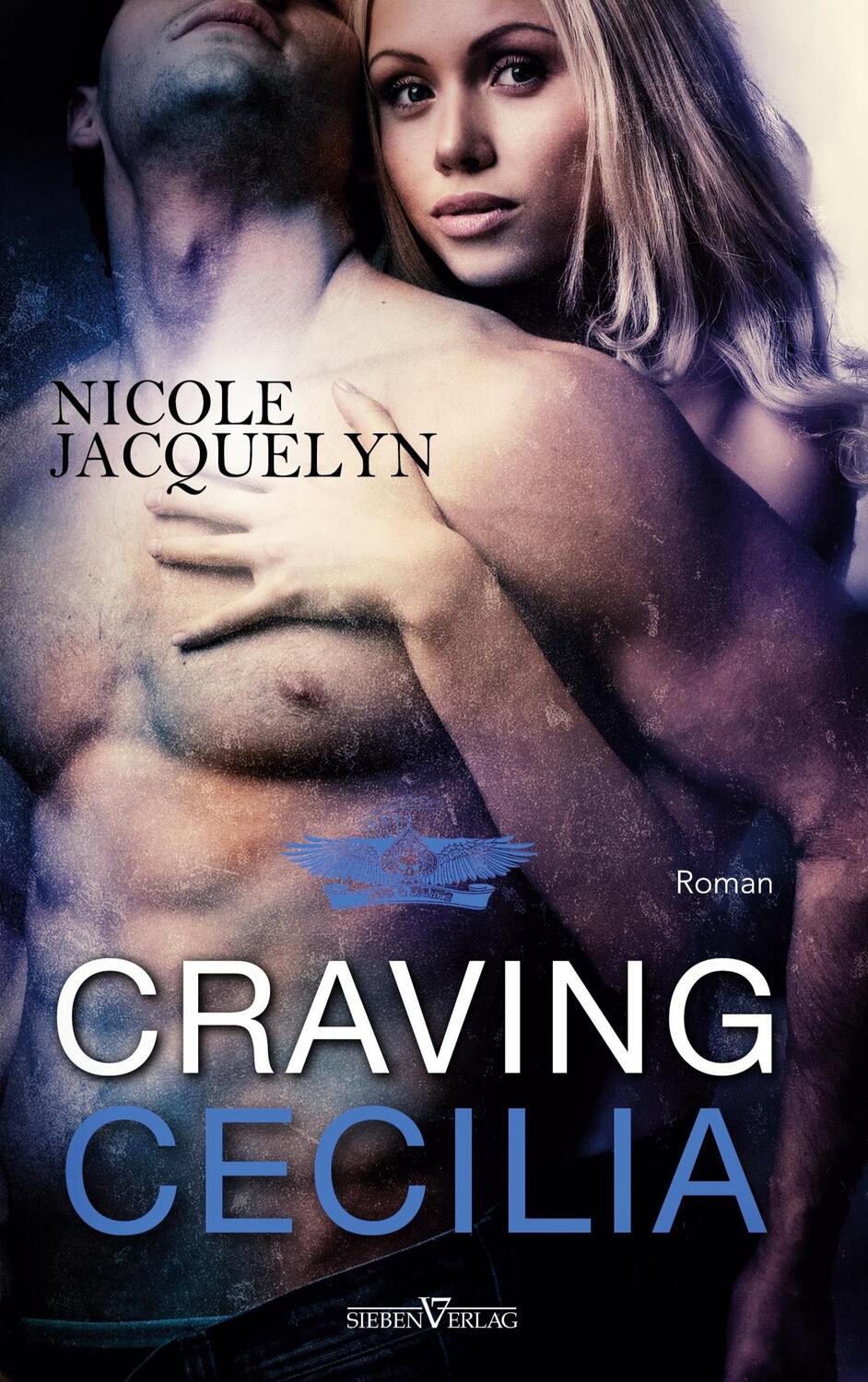 Cover: 9783864439957 | Craving Cecilia | Nicole Jacquelyn | Taschenbuch | Sieben-Verlag