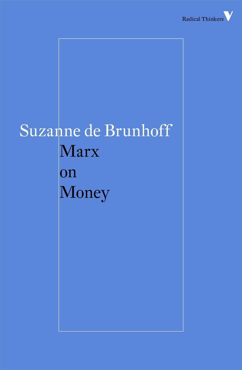 Cover: 9781784782269 | Marx on Money | Suzanne de Brunhoff | Taschenbuch | Englisch | 2015